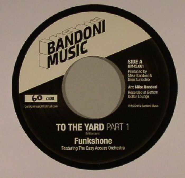 FUNKSHONE feat THE EASY ACCESS ORCHESTRA - To The Yard (reissue)