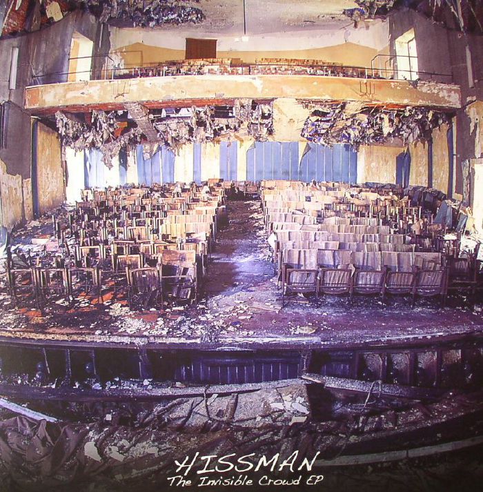 HISSMAN - The Invisible Crowd EP