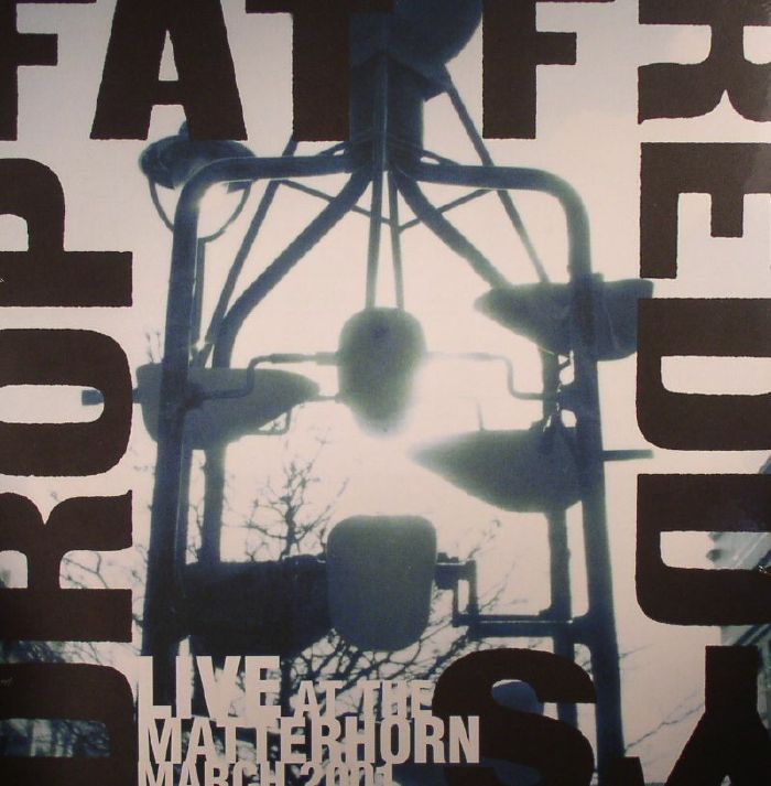 FAT FREDDYS DROP - Live At The Matterhorn March 2001