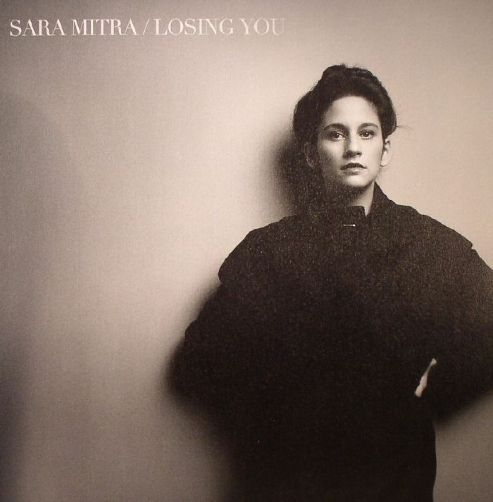 MITRA, Sara - Losing You