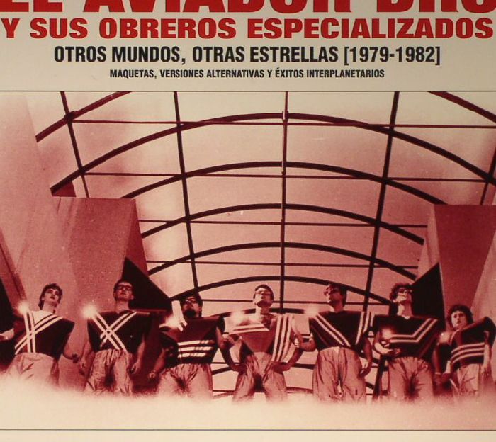 AVIADOR DRO - Otros Mundos Otras Estrellas (1979-1982)