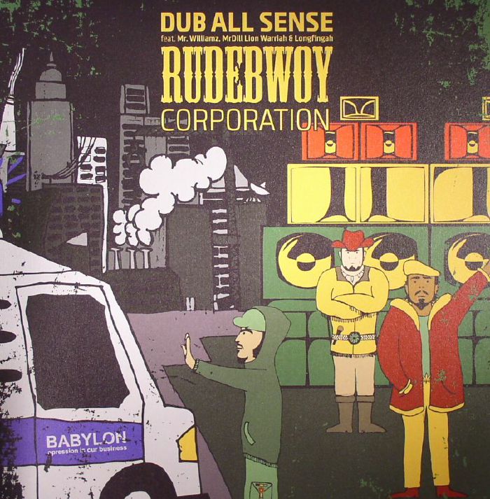 DUB ALL SENSE - Rudebwoy Corporation EP