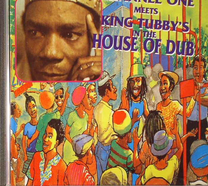 CHANNEL ONE meets KING TUBBY - In The House Of Dub