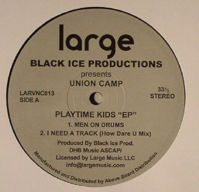 BLACK ICE PRODUCTIONS - Union Camp: Playtime Kids EP