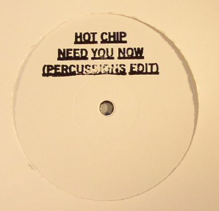 HOT CHIP - Need You Now