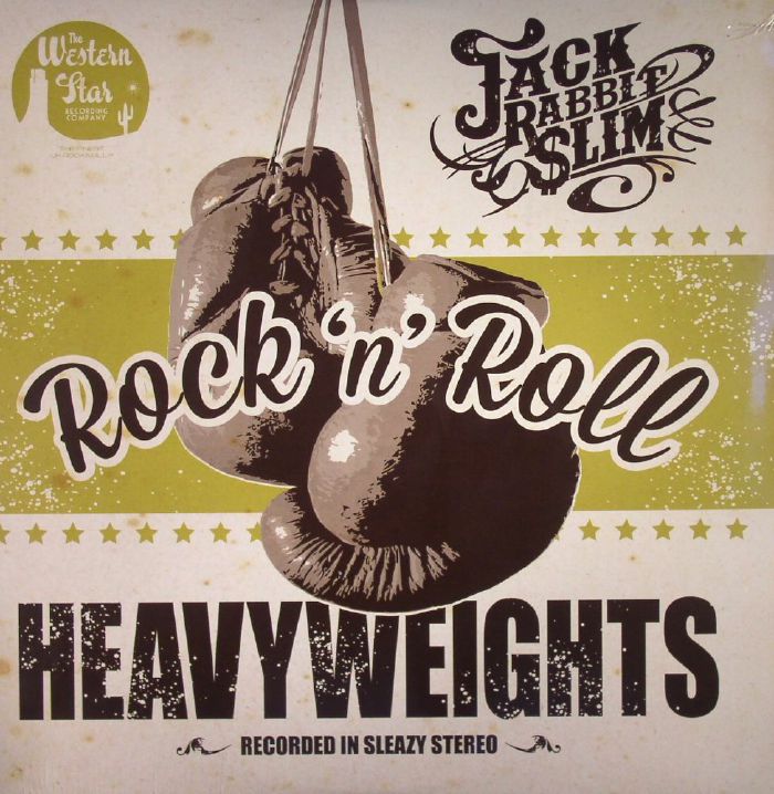 JACK RABBIT SLIM - Rock N Roll Heavyweights