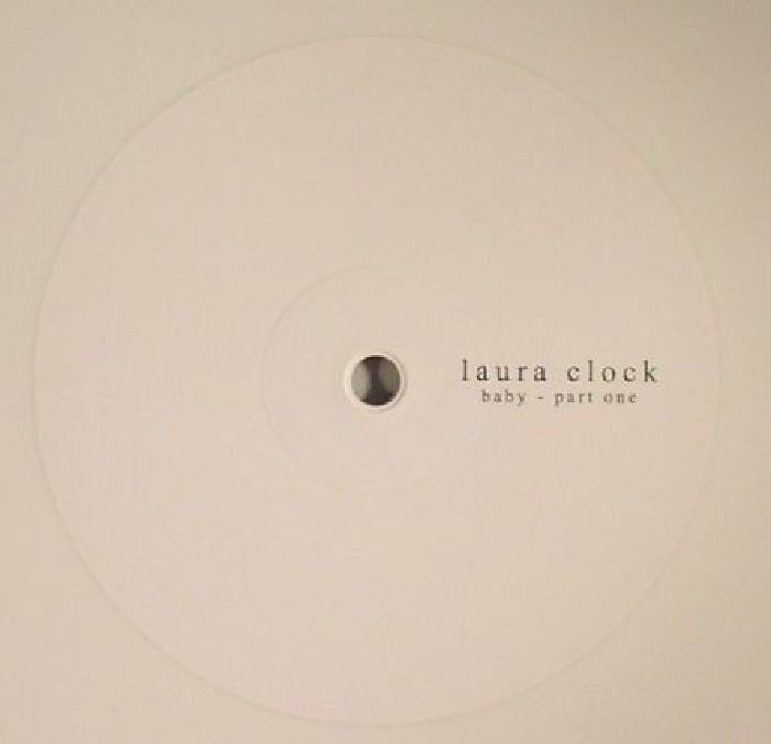 CLOCK, Laura - Baby: Part One