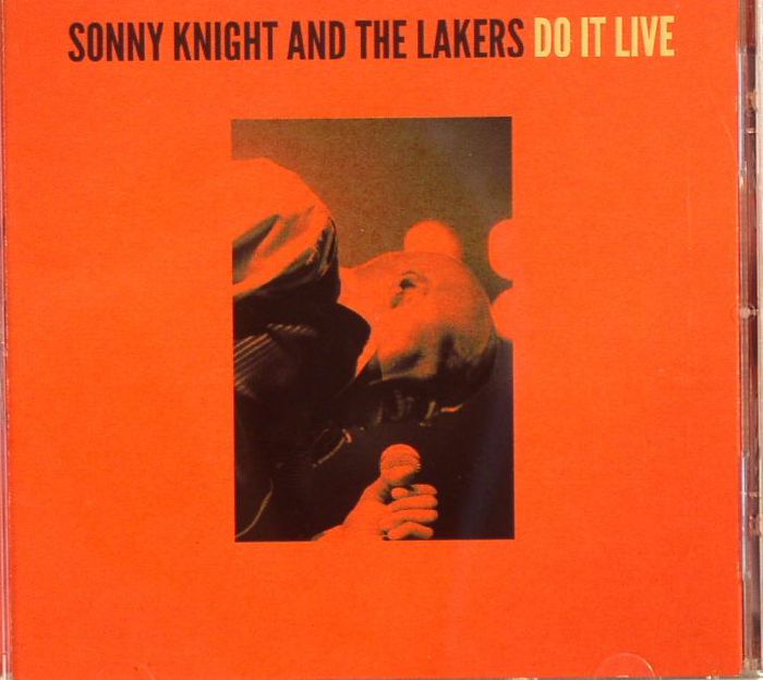 KNIGHT, Sonny & THE LAKERS - Do It Live