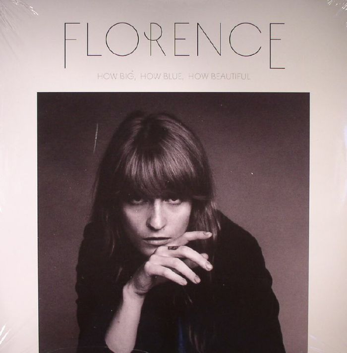 FLORENCE & THE MACHINE - How Big How Blue How Beautiful