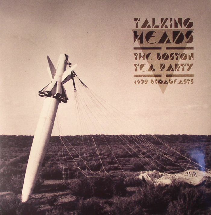 TALKING HEADS - The Boston Tea Party: 1979 Broadcasts