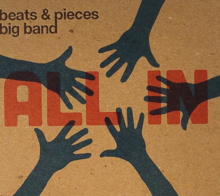 BEATS & PIECES BIG BAND - All In