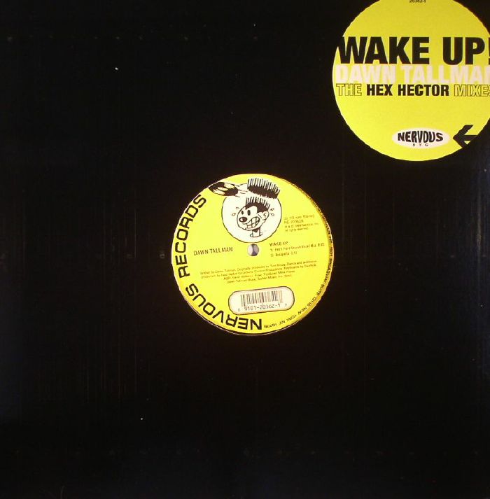 TALLMAN, Dawn - Wake Up: The Hex Hector Mixes