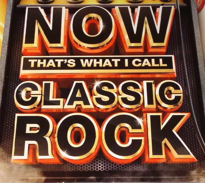 VARIOUS - Now That's What I Call Classic Rock
