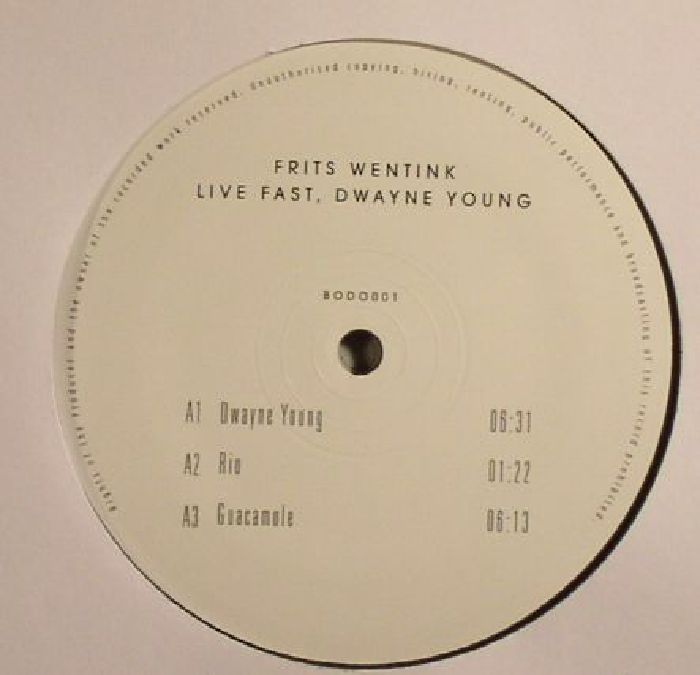 FRITS WENTINK - Live Fast Dwayne Young