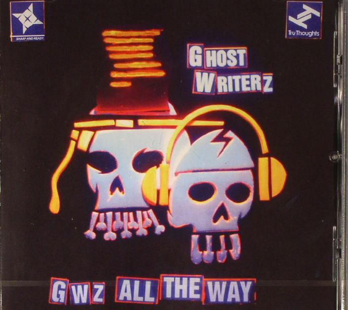 GHOST WRITERZ - GWZ All The Way