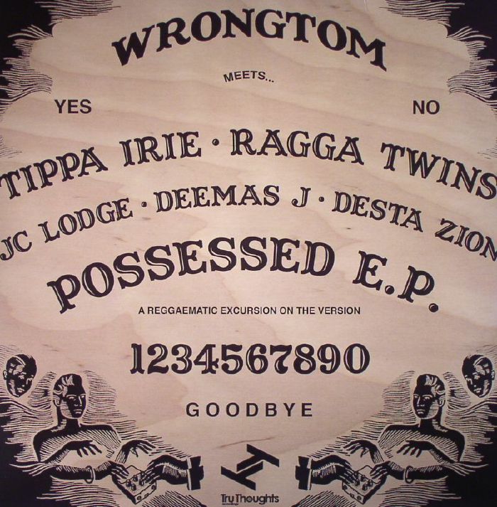 WRONGTOM meets TIPPA IRIE/JC LODGE/RAGGA TWINS/DESTA ZION/DEEMAS J/THE CORRECTIONAL HORNS/STONELEIGH MOUNTAIN ROCKERS - Possessed EP