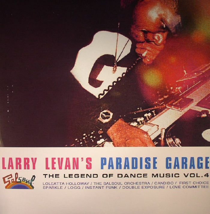 VARIOUS - Larry Levan's Paradise Garage: The Legend Of Dance Music Vol 4