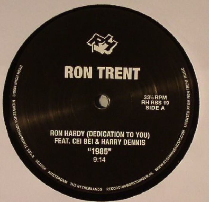 TRENT, Ron feat CEI BEI/HARRY DENNIS - Ron Hardy (Dedication To You)