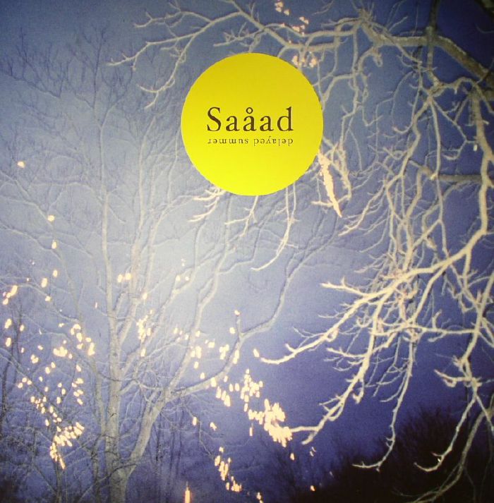 SAAAD - Delayed Summer