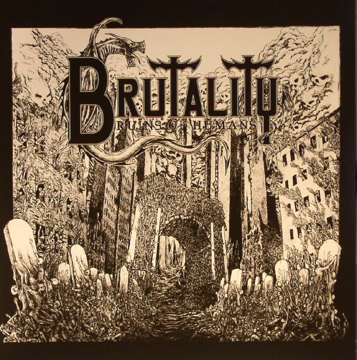 BRUTALITY - Ruins Of Humans