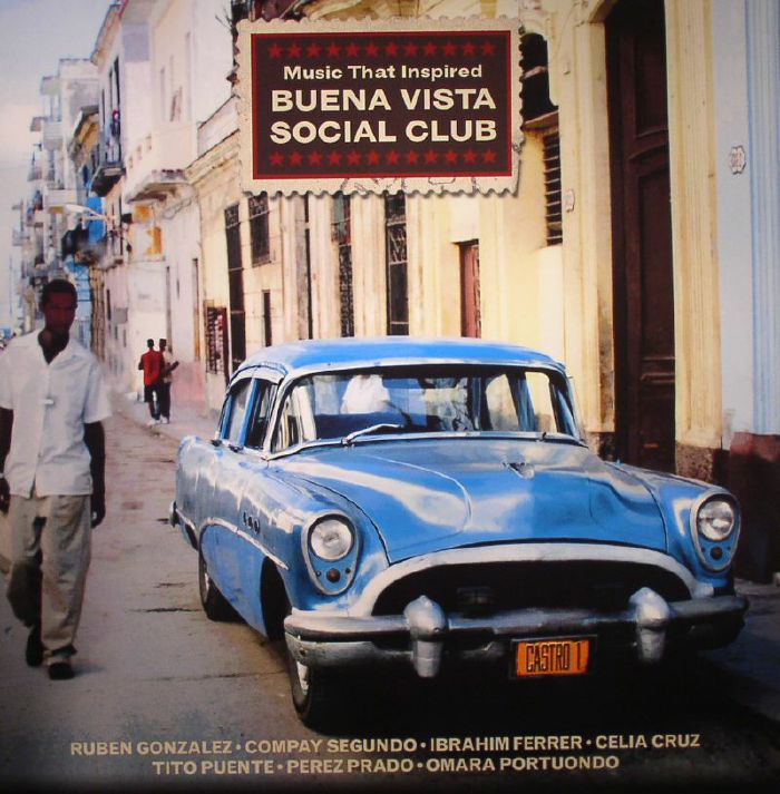 VARIOUS - Music That Inspired Buena Vista Social Club