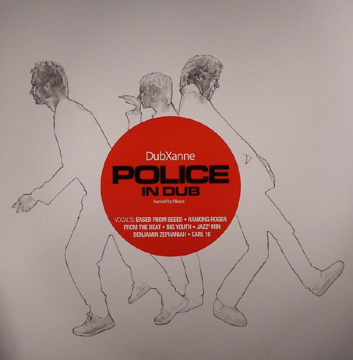 DUBXANNE/OKADA - Police In Dub