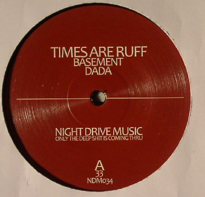 TIMES ARE RUFF - Basement EP