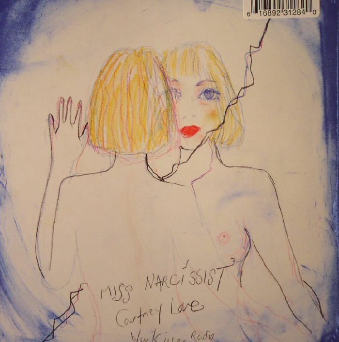 COURTNEY LOVE - Miss Narcissist