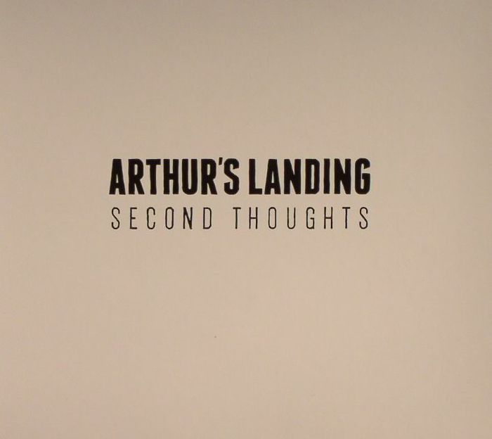 ARTHURS LANDING - Second Thoughts