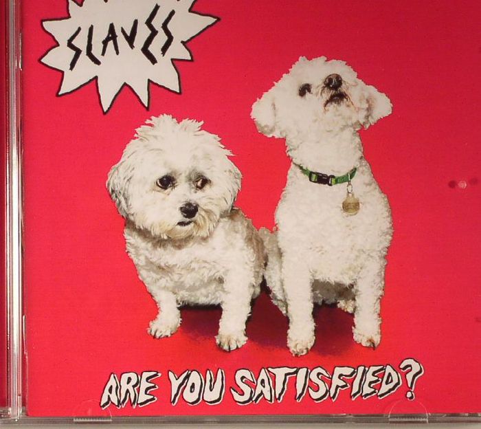 SLAVES - Are You Satisfied?