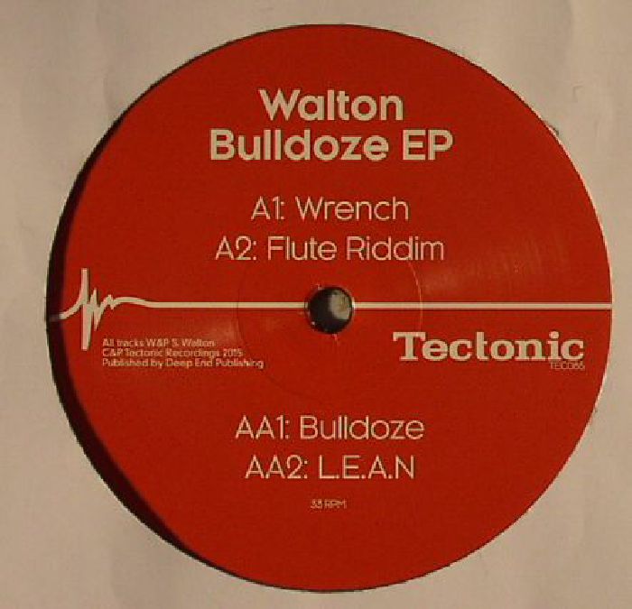 WALTON - Bulldoze EP