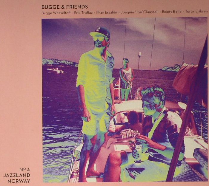 WESSELTOFT, Bugge & FRIENDS - Bugge & Friends