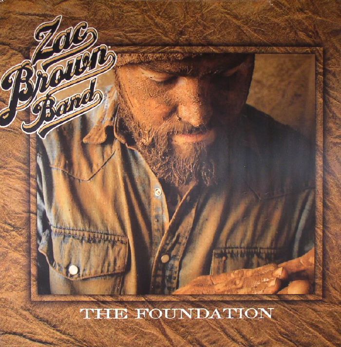 ZAC BROWN BAND - The Foundation