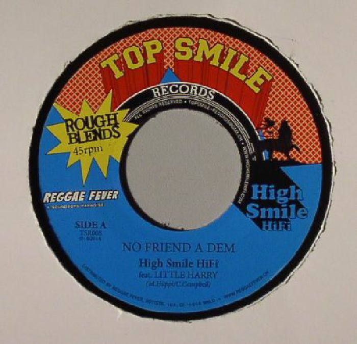 HIGH SMILE HIFI - No Friend A Dem