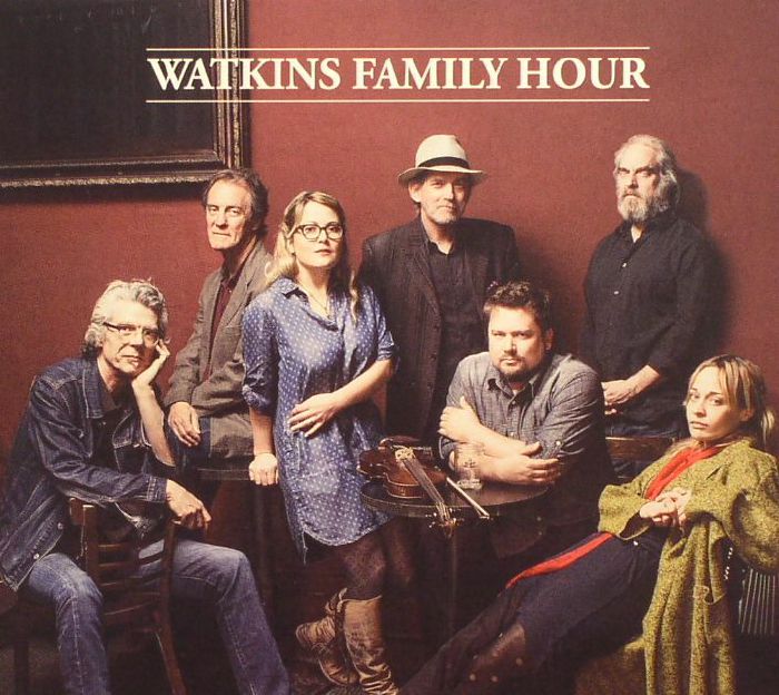 WATKINS FAMILY HOUR - Watkins Family Hour