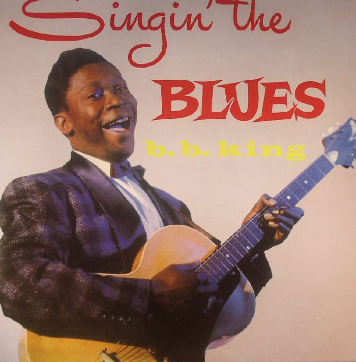 BB KING - Singin The Blues