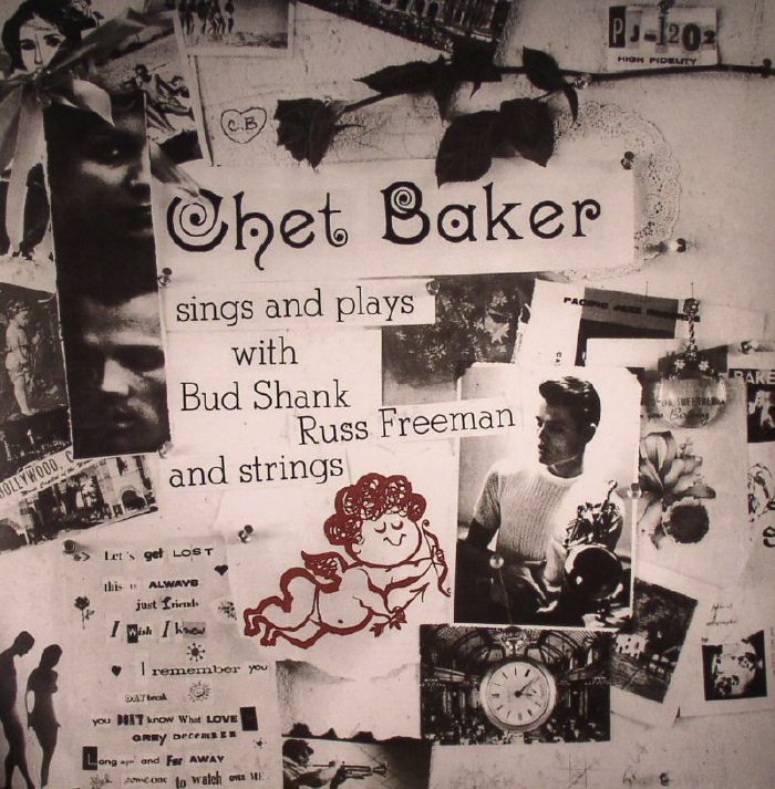 BAKER, Chet - Sings & Plays With Bud Shank, Russ Freeman & Strings