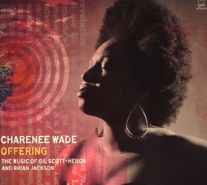WADE, Charenee - Offering: The Music Of Gil Scott Heron & Brian Jackson