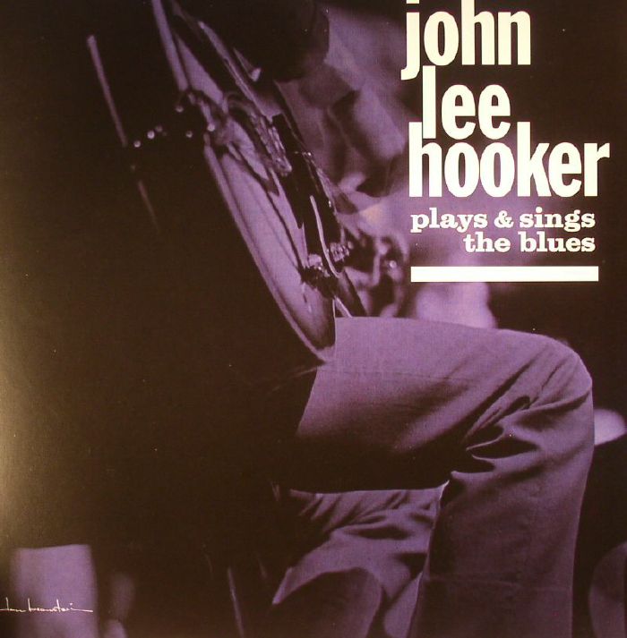 HOOKER, John Lee - Plays & Sings The Blues
