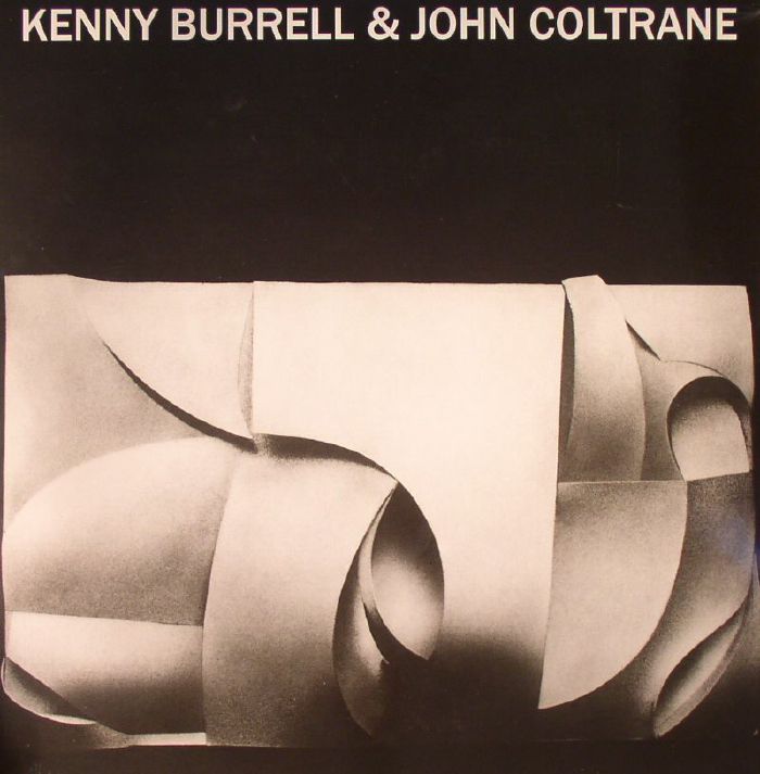 BURRELL, Kenny/JOHN COLTRANE - Kenny Burrell & John Coltrane
