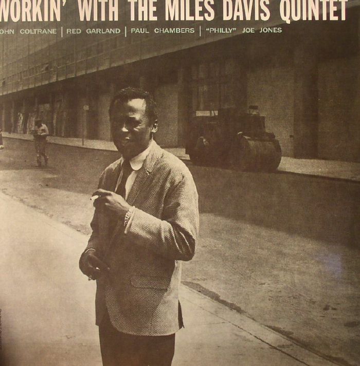 DAVIS, Miles - Workin With The Miles Davis Quintet