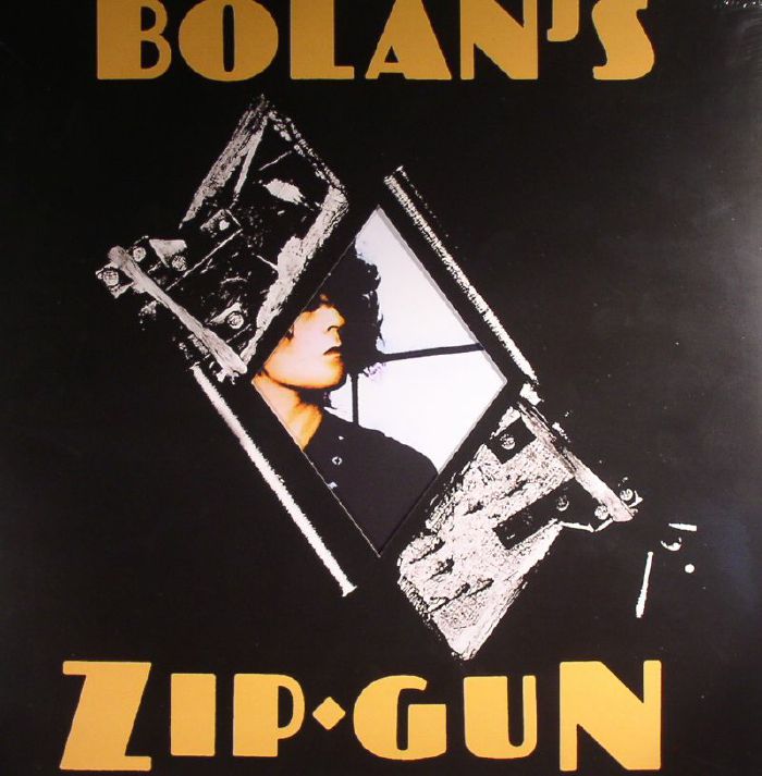 T REX - Bolan's Zip Gun