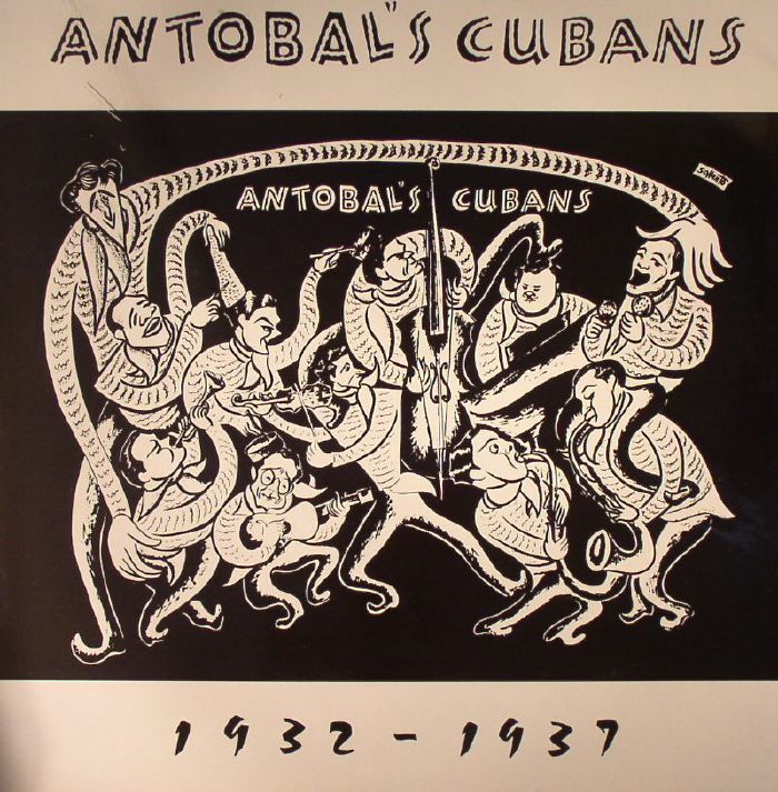 ANTOBAL'S CUBANS - 1932-1937 (remastered)
