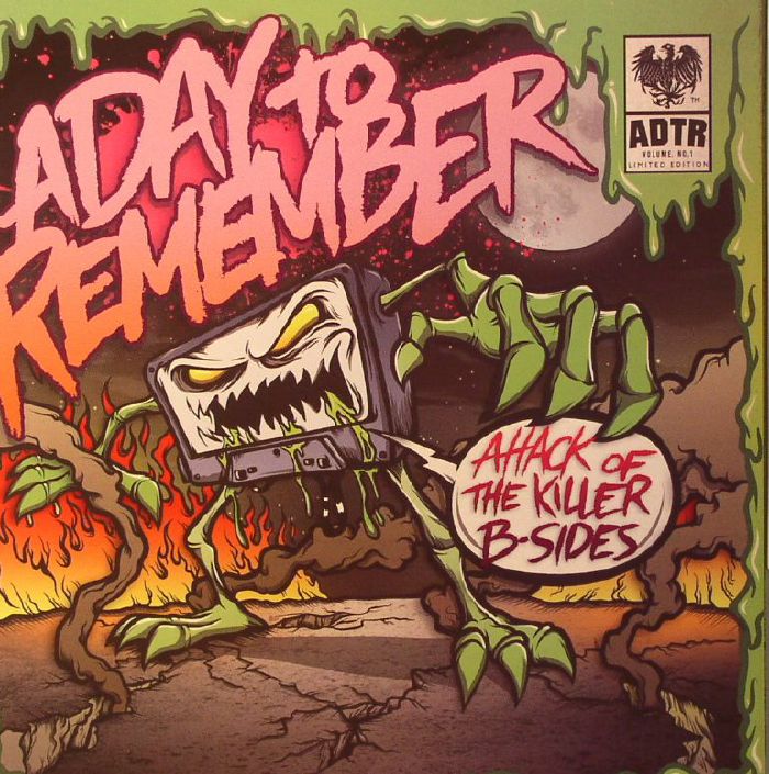 A DAY TO REMEMBER - Attack Of The Killer B Sides