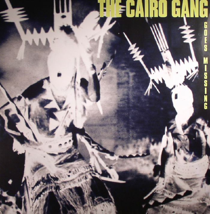 CAIRO GANG, The - Goes Missing