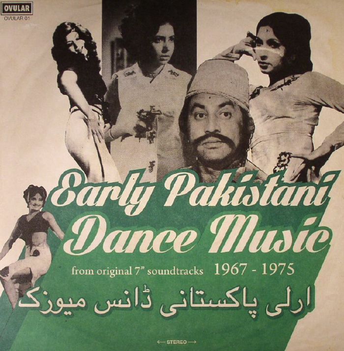 VARIOUS - Early Pakistani Dance Music 1967-1975 (Soundtrack)