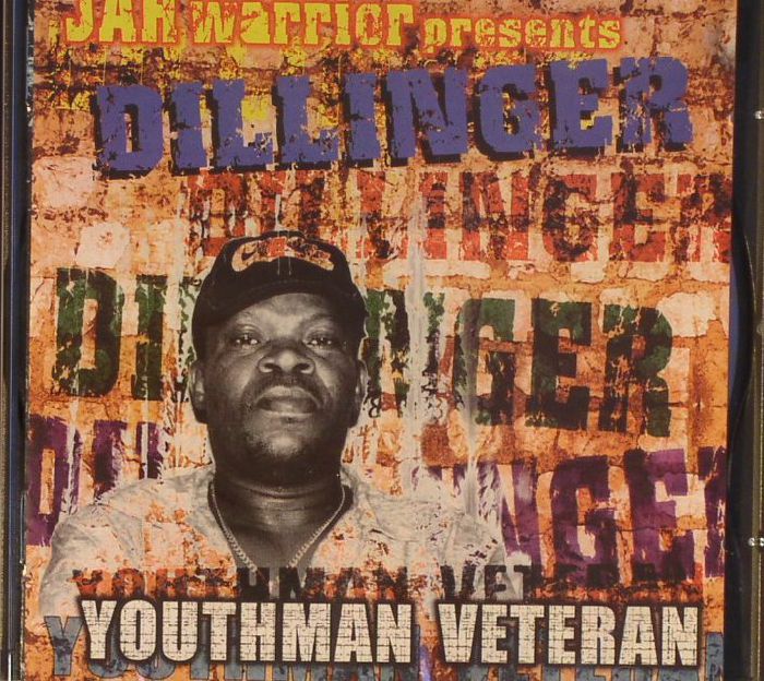 DILLINGER - Youthman Veteran