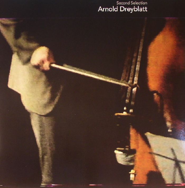 DREYBLATT, Arnold - Second Selection