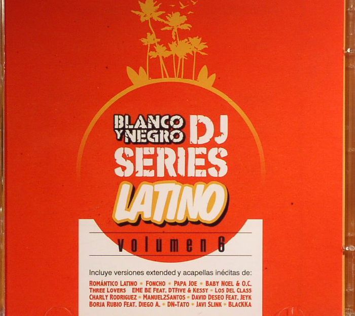 VARIOUS - Blanco Y Negro DJ Series Latino: Volume 6