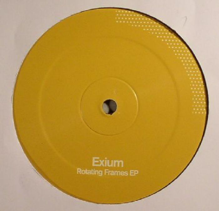 EXIUM - Rotating Frames EP